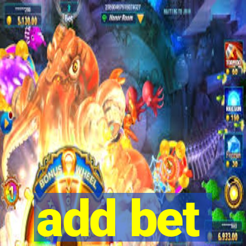 add bet